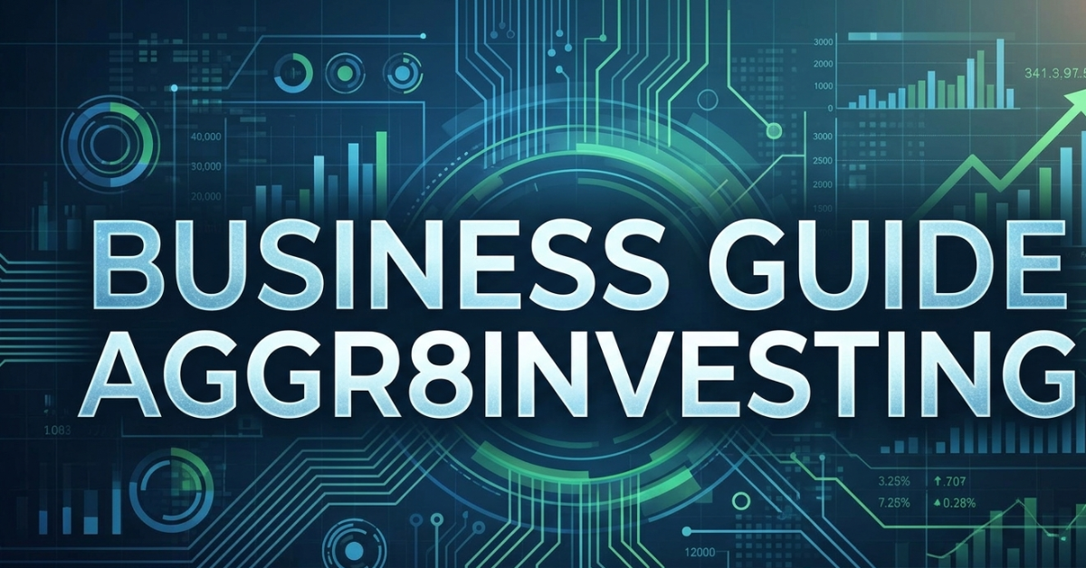 Business Guide Aggr8Investing: A Practical Roadmap to Success